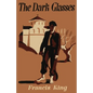 The Dark Glasses - Paperback