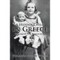 A Hidden Child in Greece: Rescue in the Holocaust - Paperback