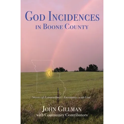 God-Incidences: in Boone County - Paperback