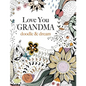 Love You GRANDMA: doodle & dream - Paperback