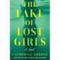 The Lake of Lost Girls - Hardcover