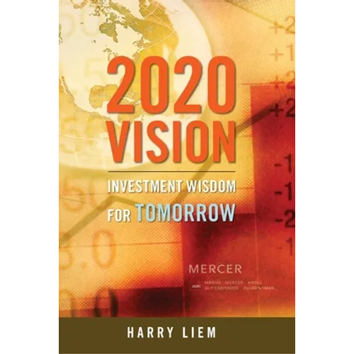 2020 Vision: Investment wisdom for tomorrow - Paperback