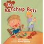 The Ketchup Boss - Hardcover