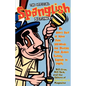 The Official Spanglish Dictionary: Un User's Guia to More Than 300 Words and Phrases That Aren't Exactly Espanol or Ingles - Paperback