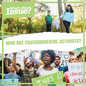 Who Are Environmental Activists? - Library Binding