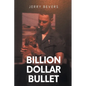 Billion Dollar Bullet - Paperback