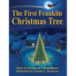 The First Franklin Christmas Tree - Hardcover