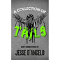 A Collection of Tails - Paperback