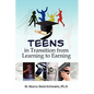 Teens in Transition from Learning to Earning - Paperback