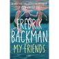 My Friends - Hardcover