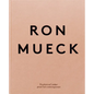 Ron Mueck - Hardcover
