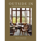 Outside in: Interiors Born from Nature - Hardcover