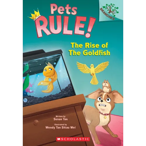 The Rise of the Goldfish: A Branches Book (Pets Rule! #4): Volume 4 - Paperback