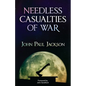 Needless Casualties of War - Paperback