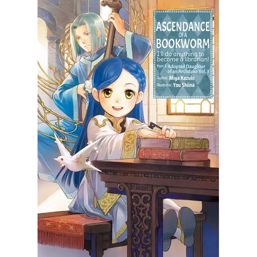 Ascendance of a Bookworm: Part 3 Volume 1 (Light Novel) - Paperback