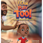 I Can Play Too!: KoBee's Journey With Autism - Hardcover