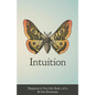 Happiness in Your Life - Book Two: Intuition - Paperback