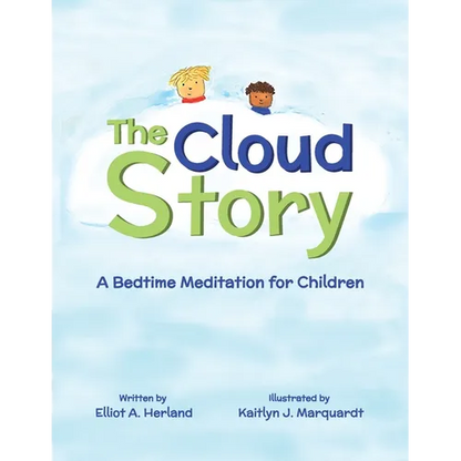 The Cloud Story: A Bedtime Meditation for Children - Paperback