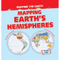 Mapping Earth's Hemispheres - Library Binding