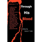 Through His Blood - Paperback