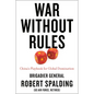 War Without Rules: China's Playbook for Global Domination - Hardcover