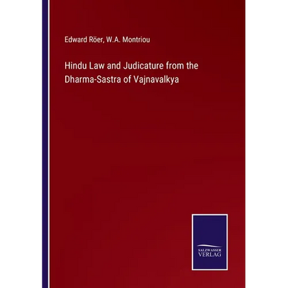 Hindu Law and Judicature from the Dharma-Sastra of Vajnavalkya - Paperback
