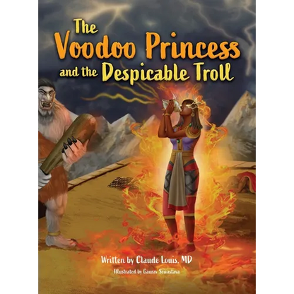 The Voodoo Princess and the Despicable Troll - Hardcover
