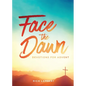 Face the Dawn: Devotions for Advent - Paperback