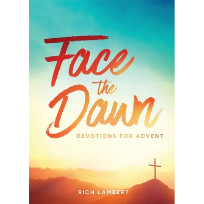 Face the Dawn: Devotions for Advent - Paperback
