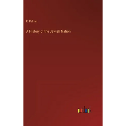 A History of the Jewish Nation - Hardcover