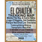 El Chalten Trekking Map Monte Fitz Roy & Cerro Torre Lago O'Higgins, Del Desierto Parque Nacional Los Glaciares Trekking/Hiking/Walking Topographic Ma - Paperback
