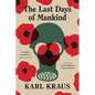 The Last Days of Mankind: The Complete Text - Paperback