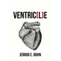 Ventric[l]e - Paperback