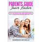 Parent's Guide: Inner Anchor - Paperback