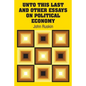 Unto This Last and Other Essays on Political Economy - Paperback