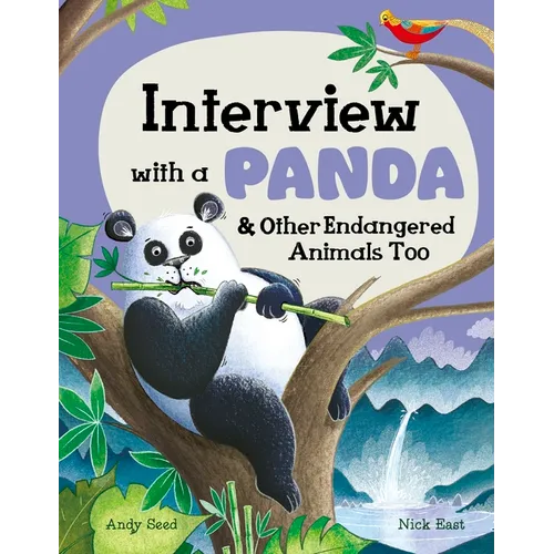 Interview with a Panda: And Other Endangered Animals Too - Hardcover
