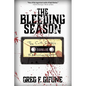 The Bleeding Season - Paperback