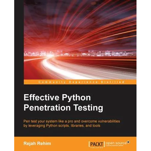 Effective Python Penetration Testing - Paperback