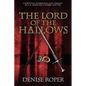 The Lord of the Hallows: Christian Symbolism and Themes in J. K. Rowling's Harry Potter - Paperback