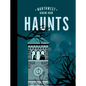 Northwest Know-How: Haunts - Hardcover