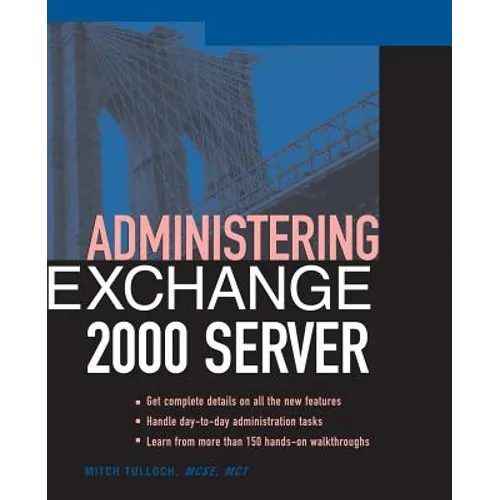 Administering Exchange Server 2000 - Paperback