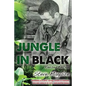 Jungle In Black: Revised Edition - Paperback