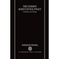 The Common Agricultural Policy - Hardcover