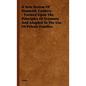 A New System of Domestic Cookery - Formed Upon the Principles of Economy and Adapted to the Use of Private Families - Hardcover