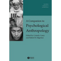 A Companion to Psychological Anthropology: Modernity and Psychocultural Change - Paperback