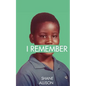 I Remember - Paperback