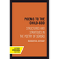 Poems to the Child-God: Structures and Strategies in the Poetry of Surdas - Paperback