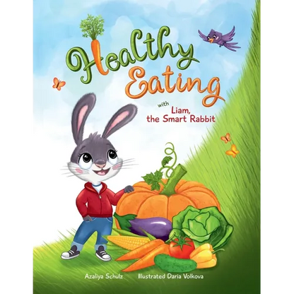 Healthy Eating with Liam, the Smart Rabbit - Paperback