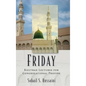 Friday: Khutbah Lectures for Congregational Prayers - Hardcover