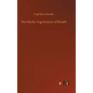 The Hindu-Yogi Science of Breath - Hardcover